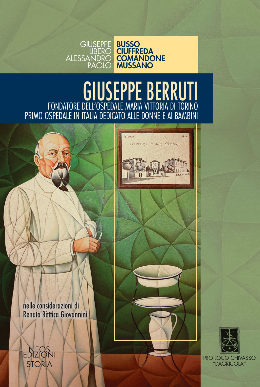 Giuseppe Berruti. Fondatore dell'Ospedale Maria Vittoria di Torino