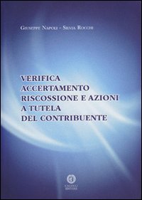 Verifica, accertamento, riscossione e azioni a tutela del contribuente