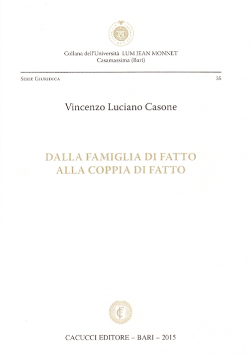 Dalla famiglia di fatto alla coppia di fatto