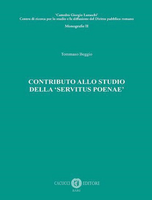 Contributo allo studio della «servitus poenae»