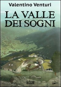 La valle dei sogni