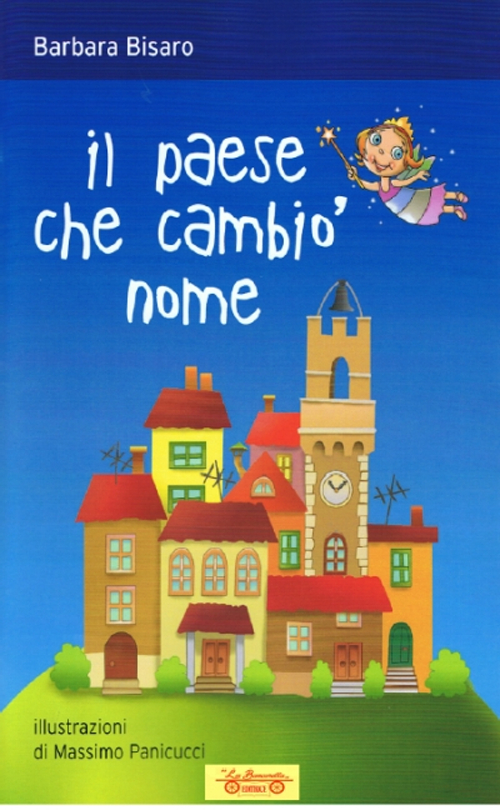 Il paese che cambiò nome