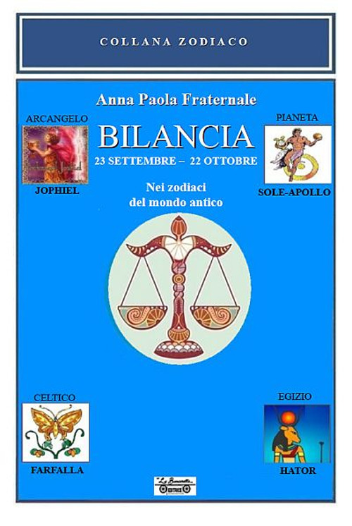 Bilancia. 23 settembre-22 ottobre. Nei zodiaci del mondo antico