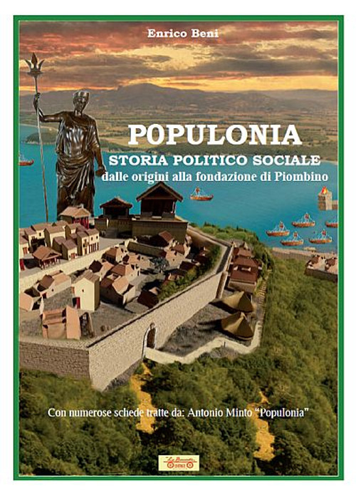 Populonia, dalle origini alla fondazione di Piombino. Nuova ediz.