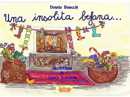 Una insolita befana.... Ediz. illustrata