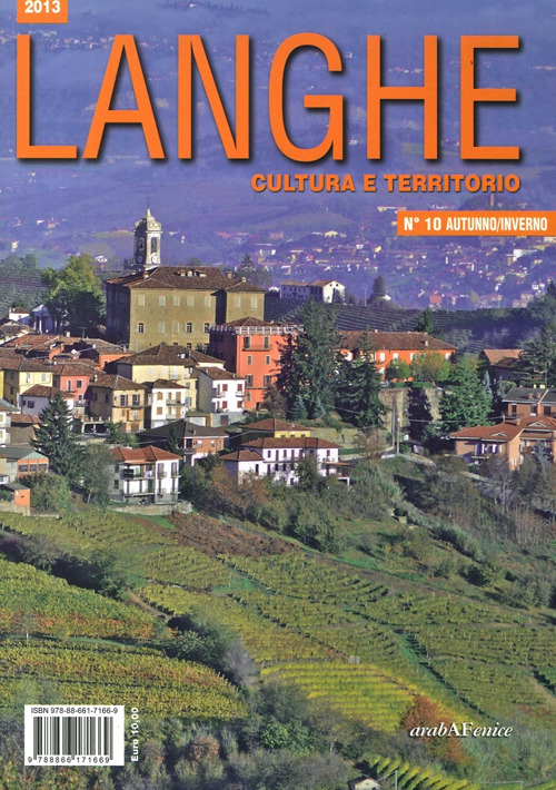 Langhe. Cultura e territorio. Vol. 10