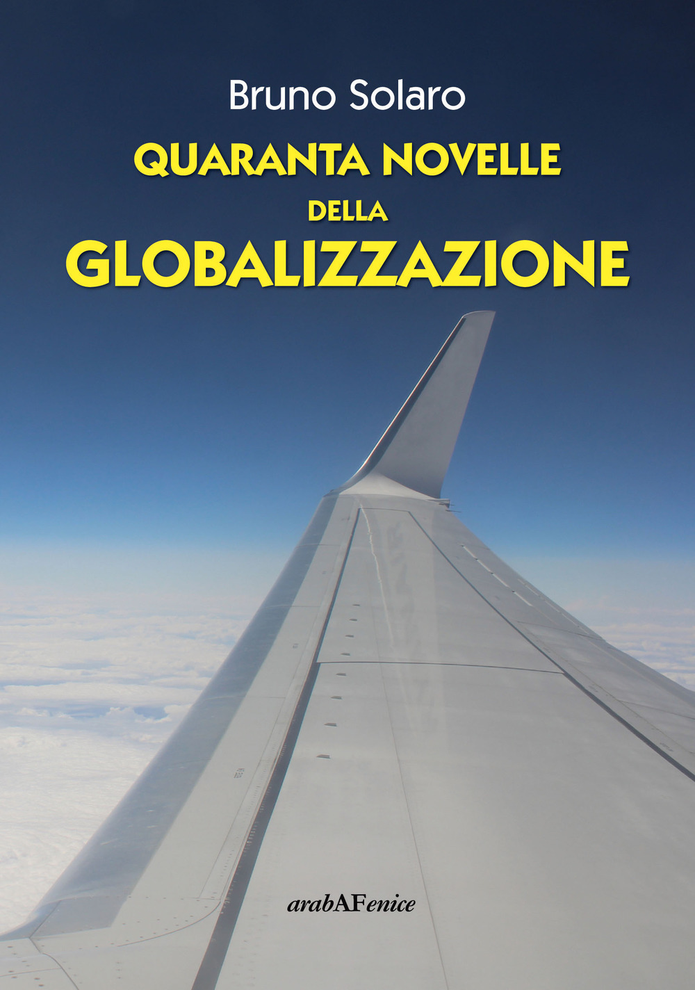 Quaranta novelle della globalizzazione