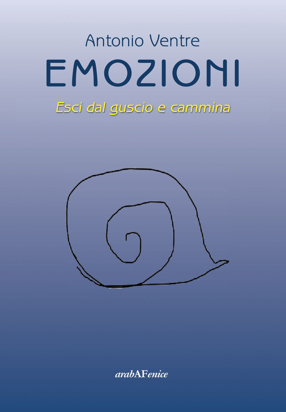 Emozioni. Esci dal guscio e cammina