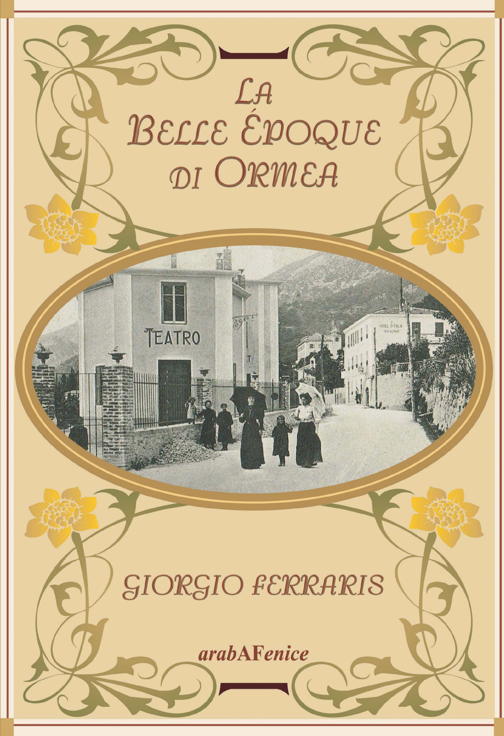 La Belle Époque di Ormea