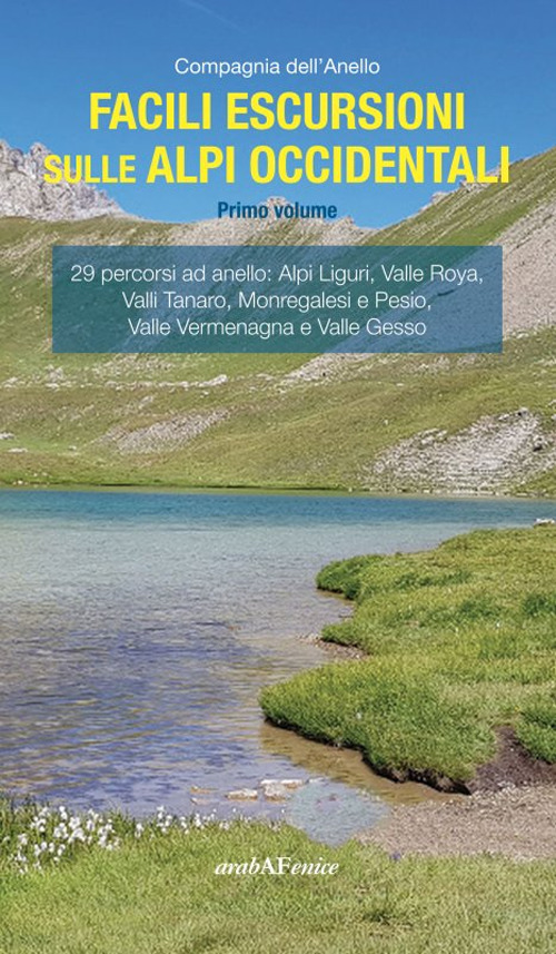 Facili escursioni sulle Alpi Occidentali. Vol. 1