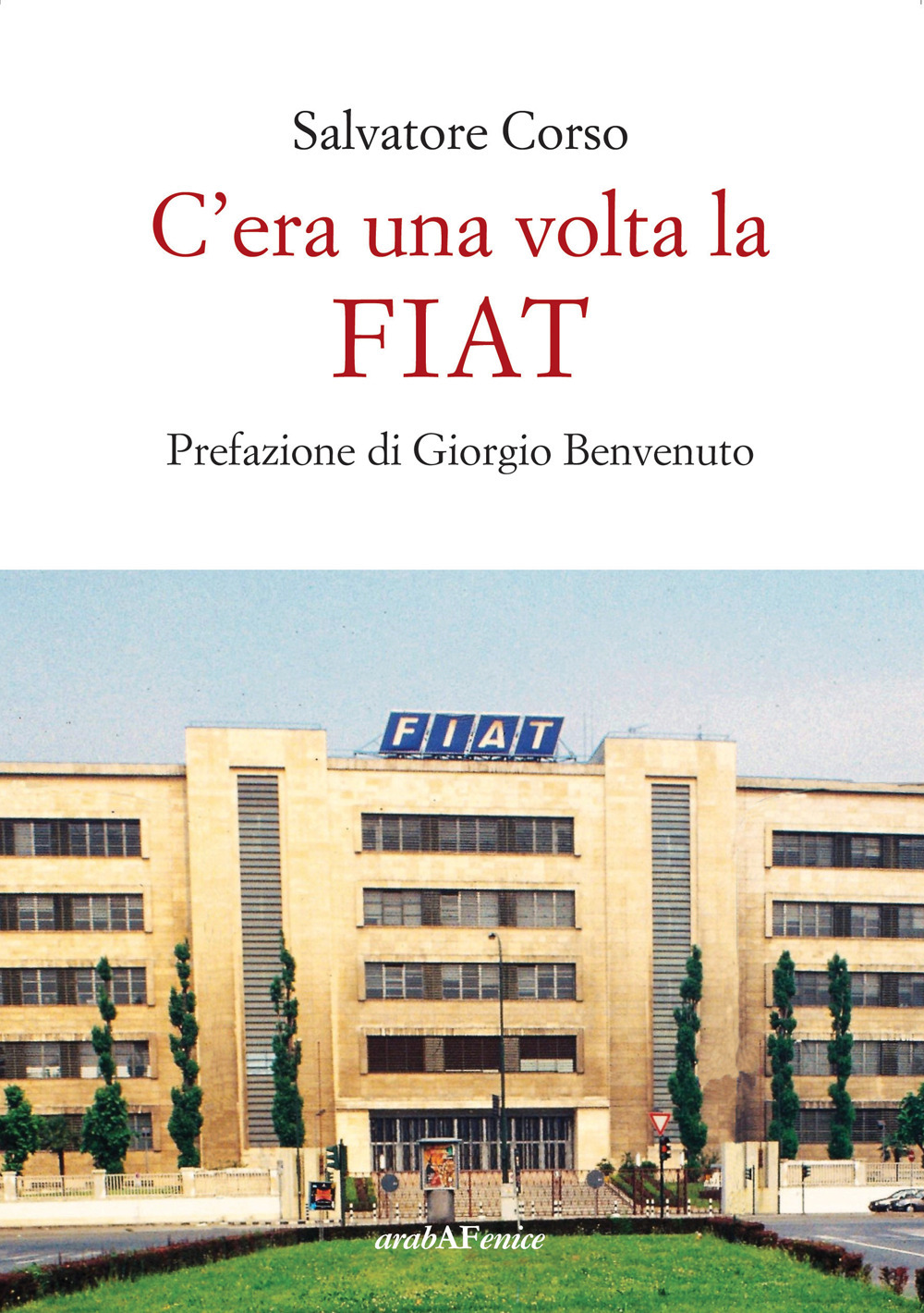 C'era una volta la FIAT