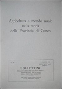 Agricoltura e mondo rurale nella storia della provincia di Cuneo