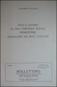 Vita e lavoro in una comunità piemontese. Pancalieri nei secoli XVII e XVIII