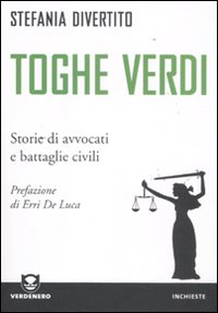 Toghe verdi. Storie di avvocati e battaglie civili