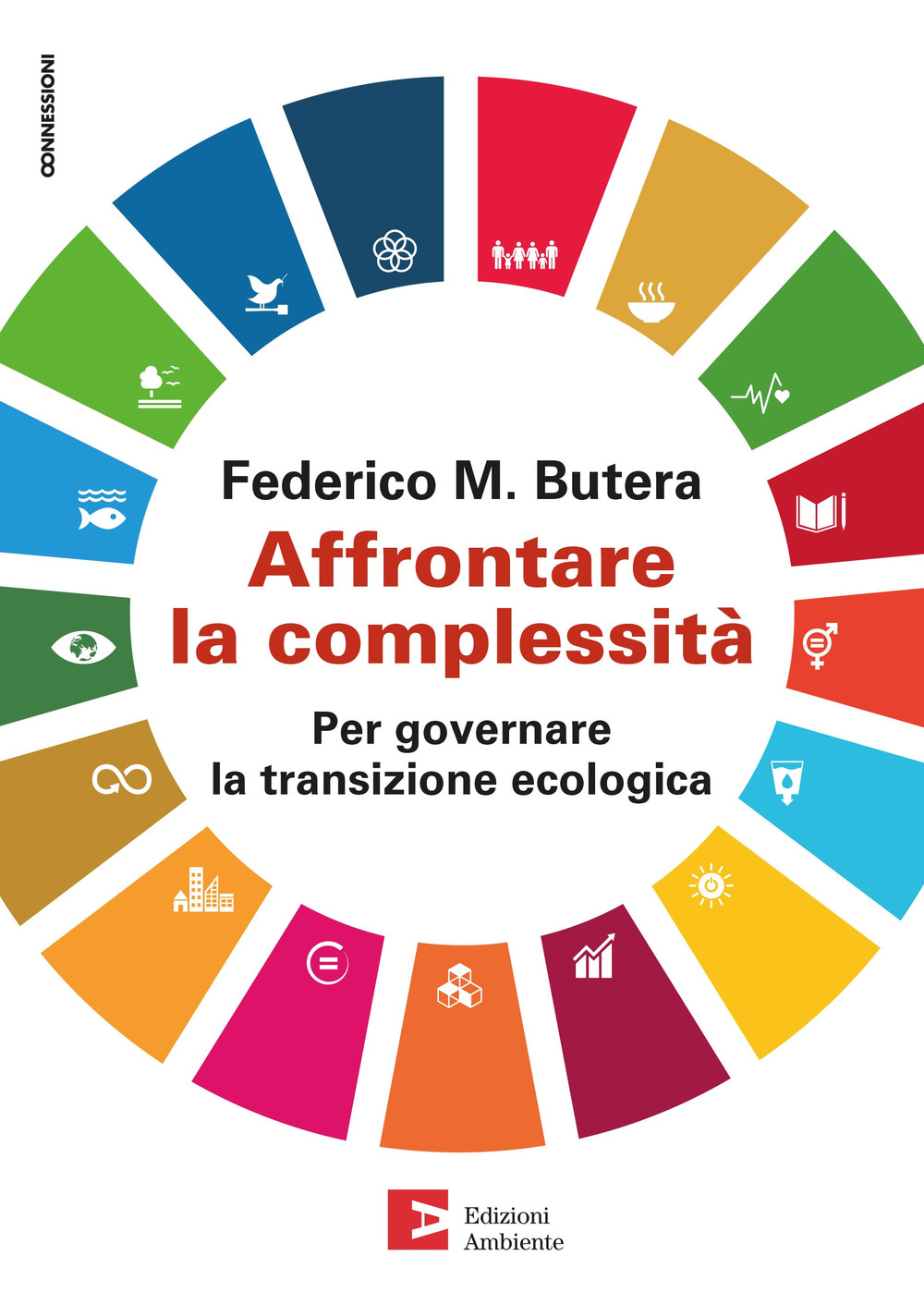 Affrontare la complessità. Per governare la transizione ecologica