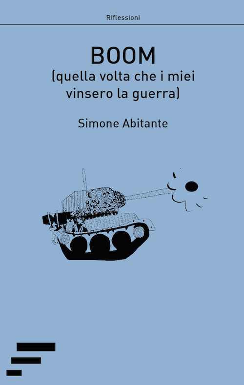 Boom (quella volta che i miei vinsero la guerra)