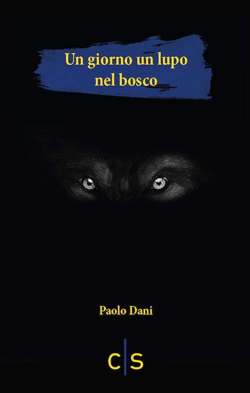 Un giorno un lupo nel bosco