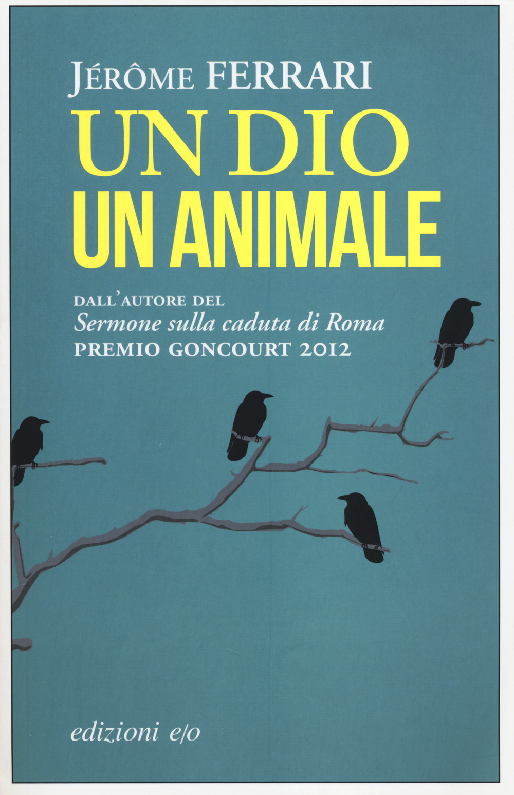 Un dio un animale