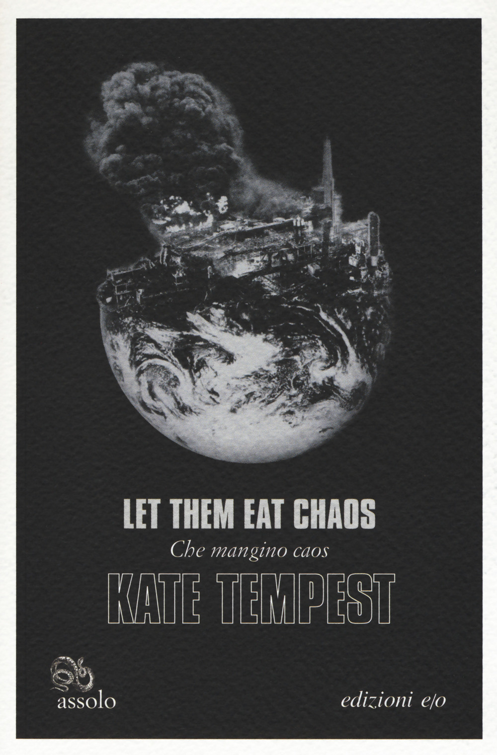 Let them eat chaos-Che mangino caos. Testo inglese a fronte