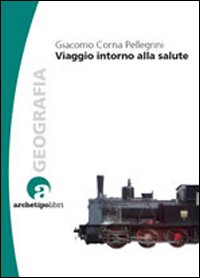 Viaggio intorno alla salute