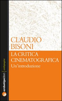 La critica cinematografica: un'introduzione