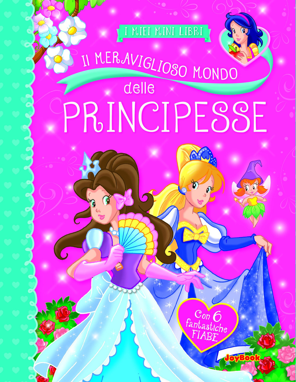 Il meraviglioso mondo delle principesse