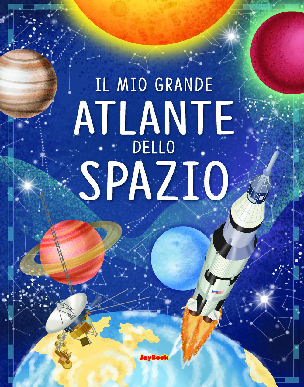 Il mio grande atlante dello spazio