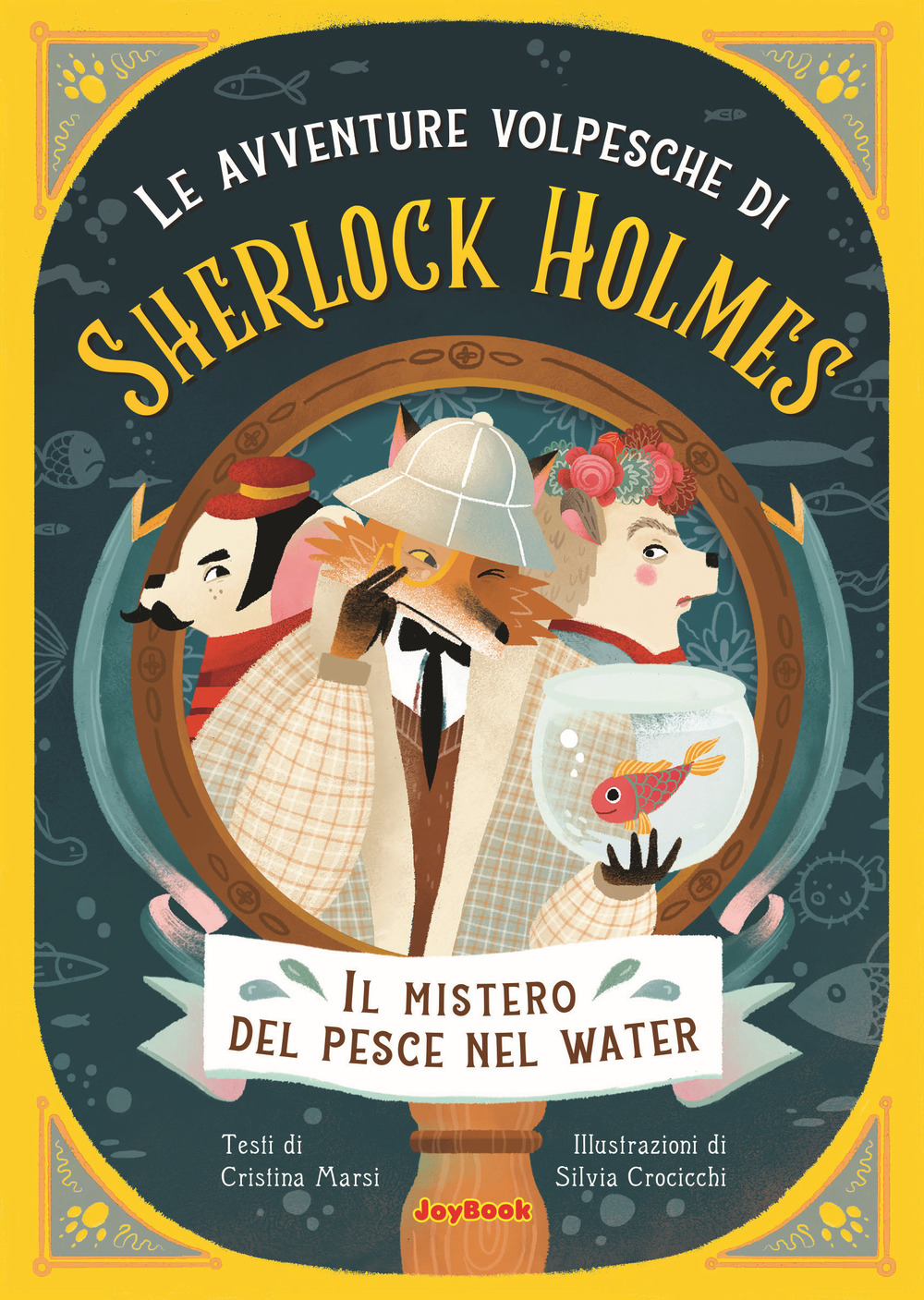 Il mistero del pesce nel water. Le avventure volpesche di Sherlock Holmes