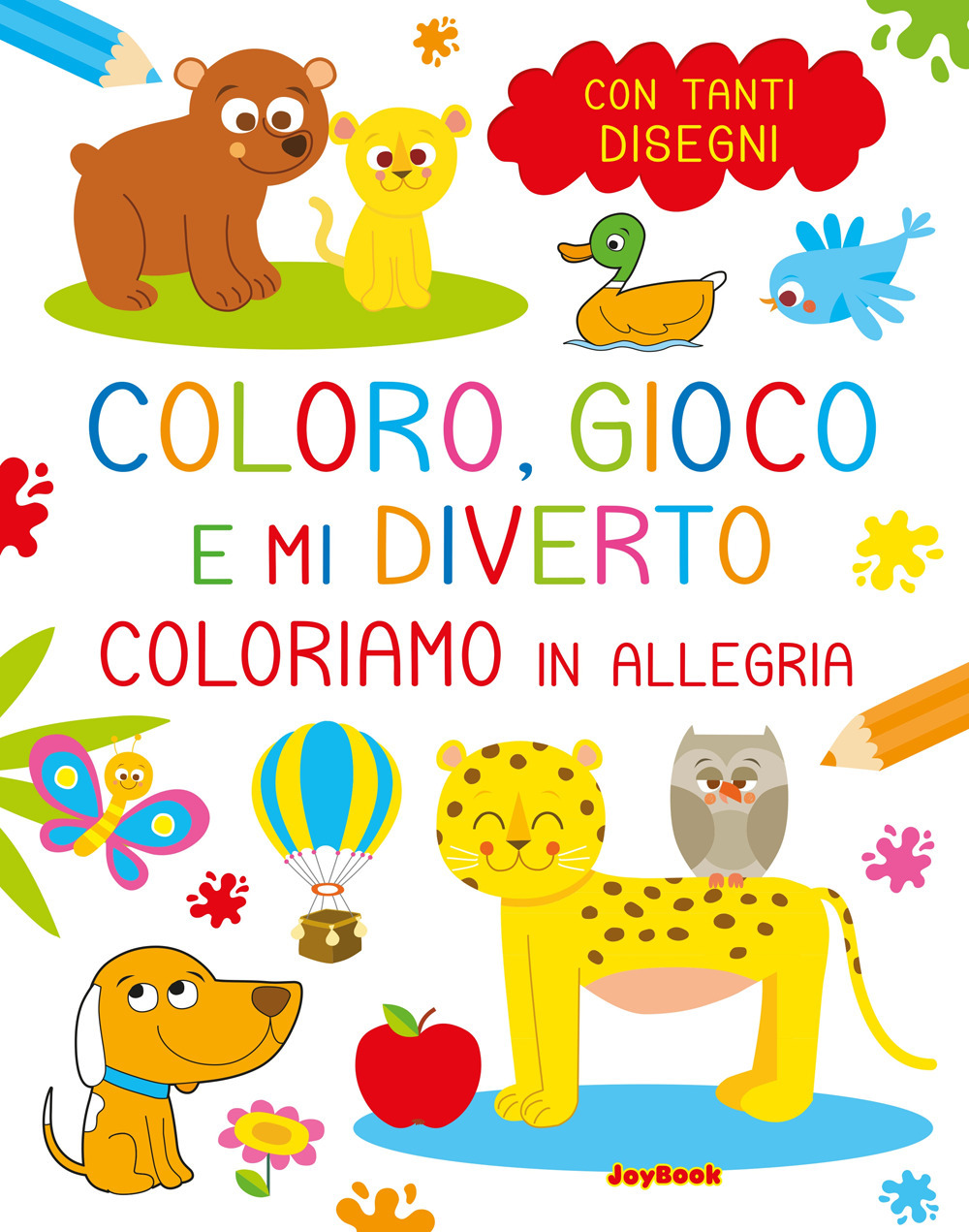 Coloriamo in allegria. Coloro, gioco e mi diverto