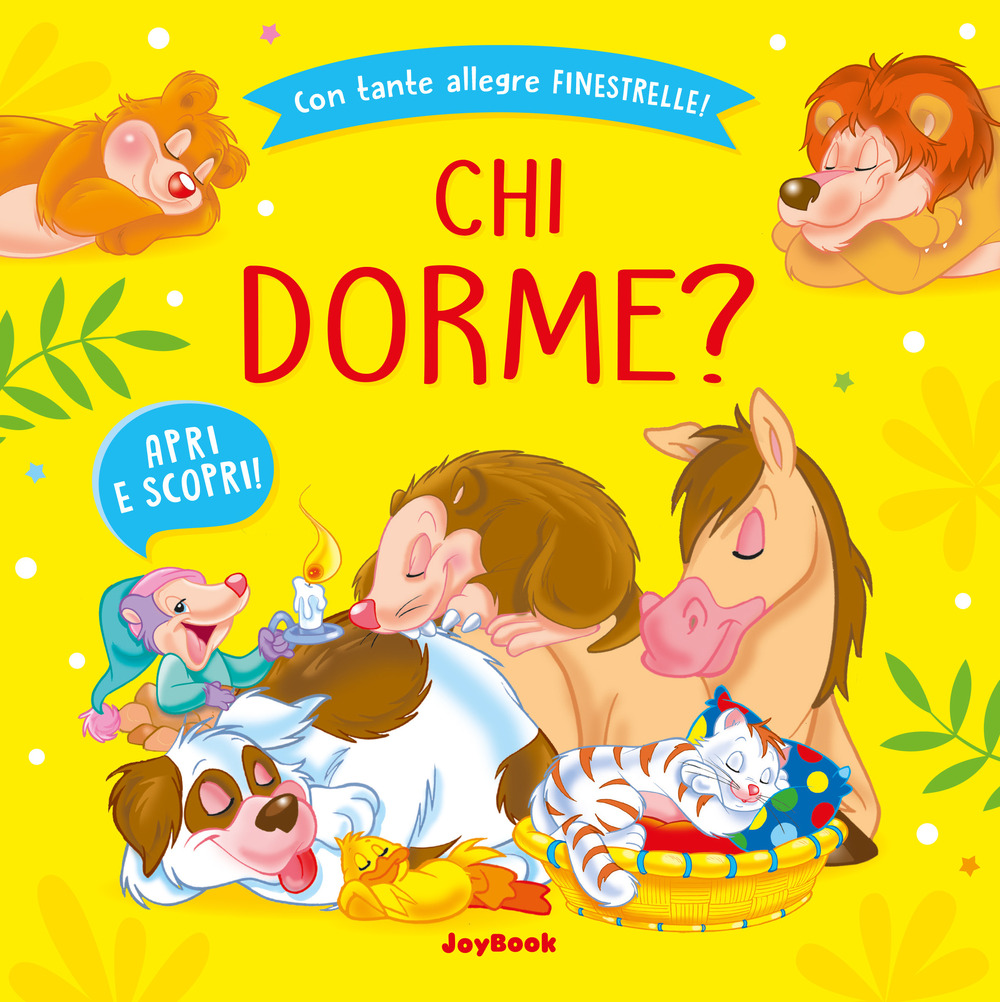 Chi dorme? Ediz. a colori