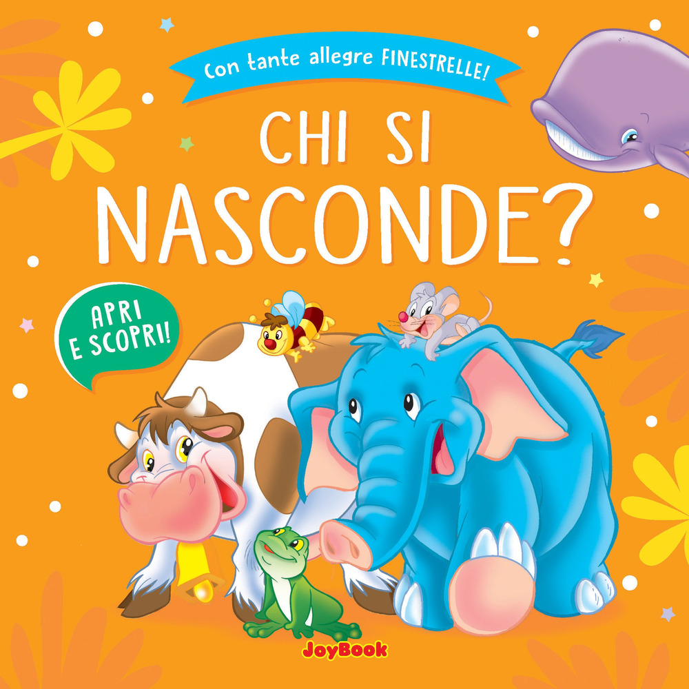 Chi si nasconde? Ediz. a colori