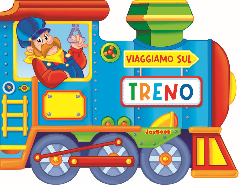 Viaggiamo sul treno. Ediz. a colori