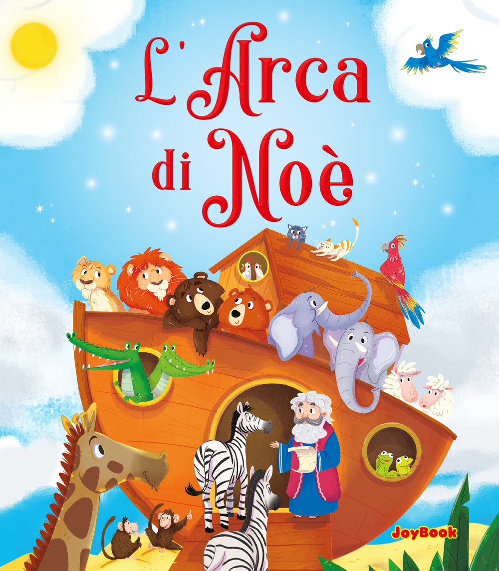 L'arca di Noè. Ediz. a colori