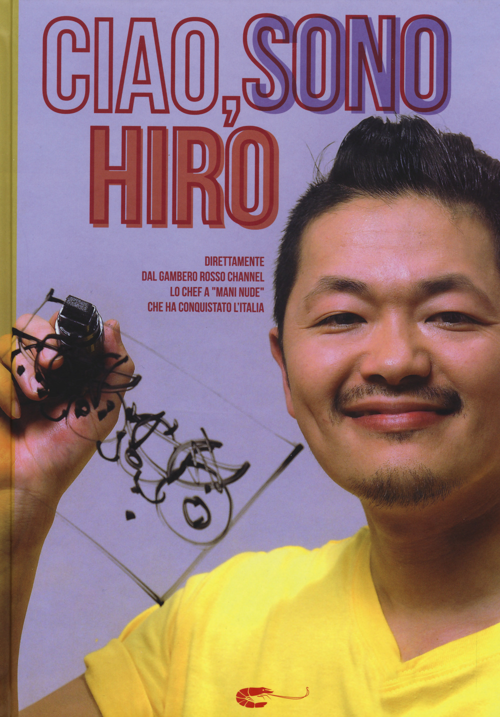 Ciao, sono Hiro. Ediz. illustrata