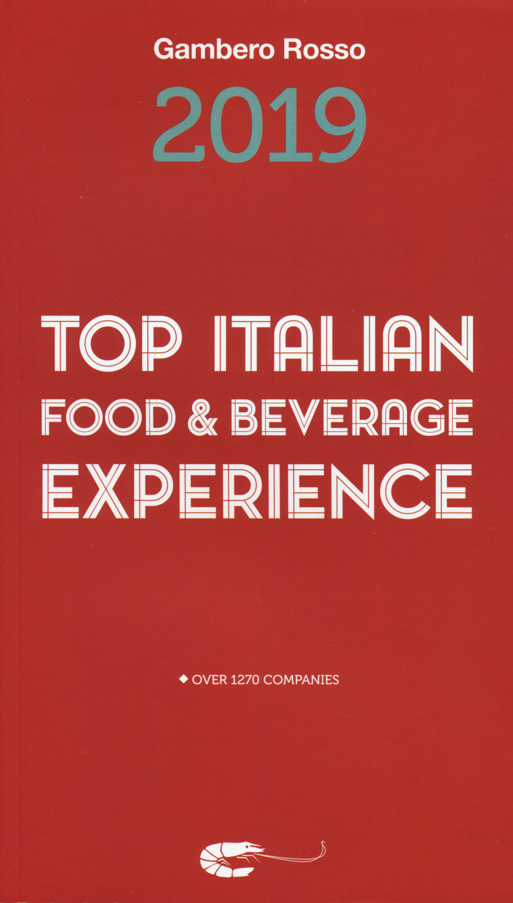 Top italian food & beverage experience 2019