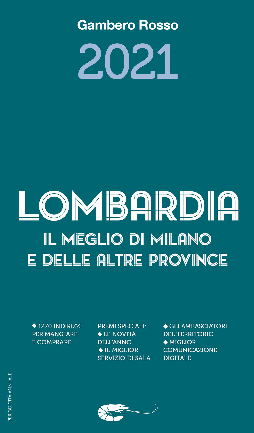 LOMBARDIA IL MEGLIO DI MILANO E DELLE ALTRE PROVINCE 2021