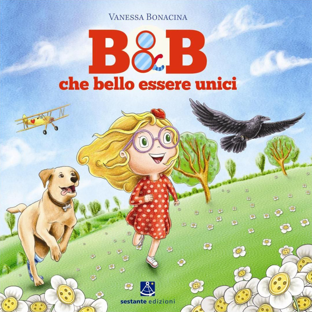 B&B. Che bello essere unici. Ediz. illustrata