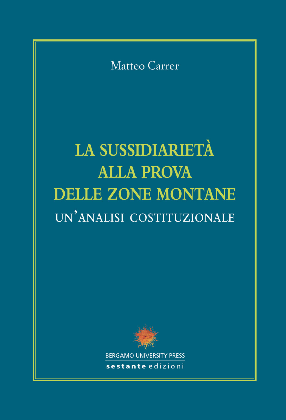 La sussidiarietà alla prova delle zone montane. Un'analisi costituzionale