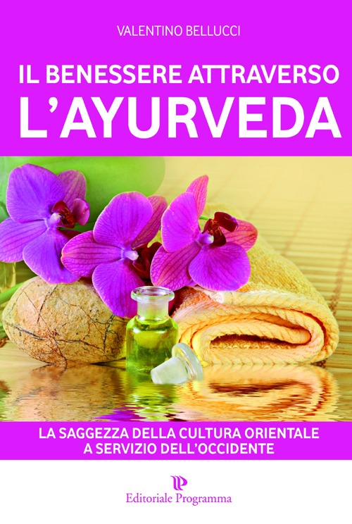 Il benessere attraverso l'ayurveda