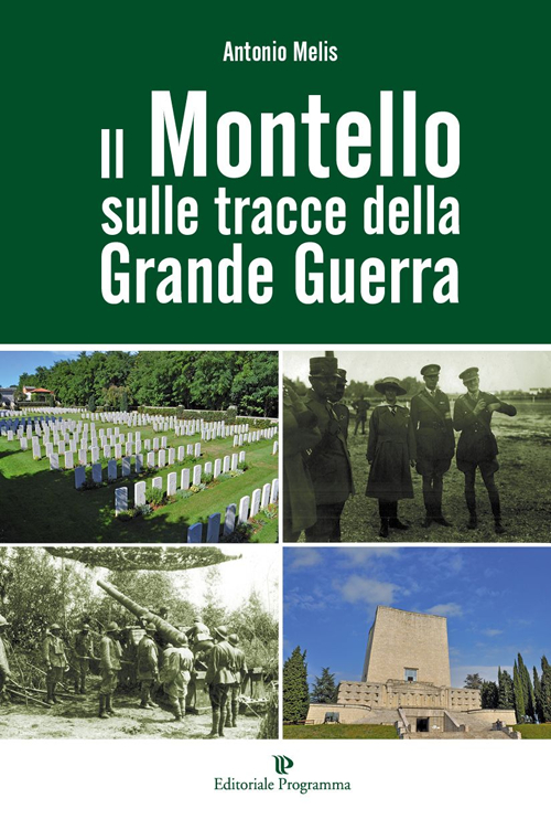 Il Montello sulle tracce della grande guerra