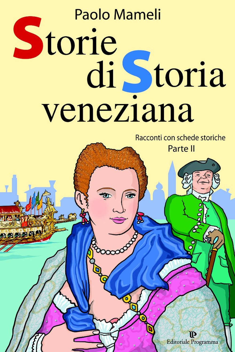 Storie di storia veneziana. Vol. 2