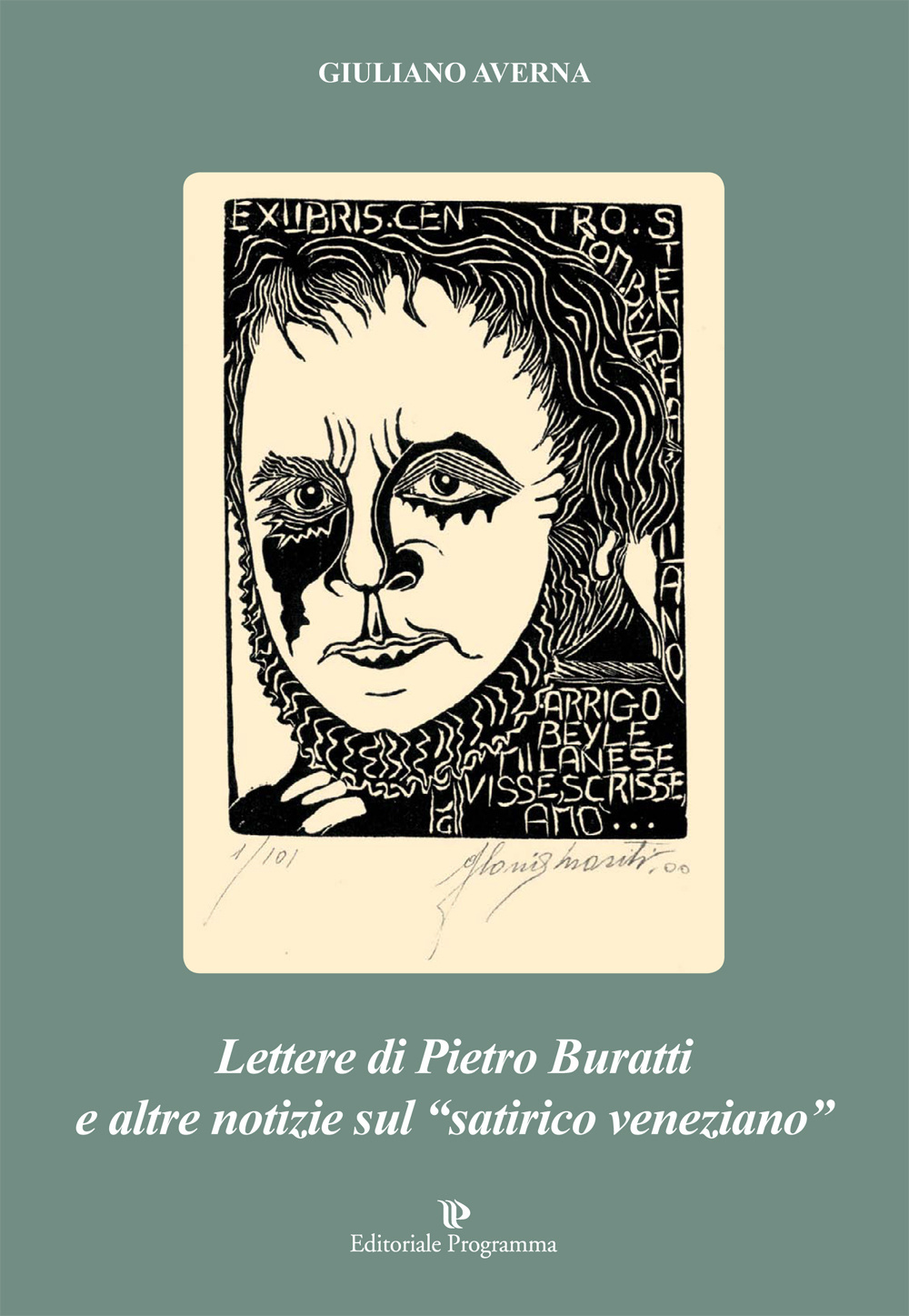 Lettere di Pietro Buratti ed altre notizie sul «satirico veneziano»