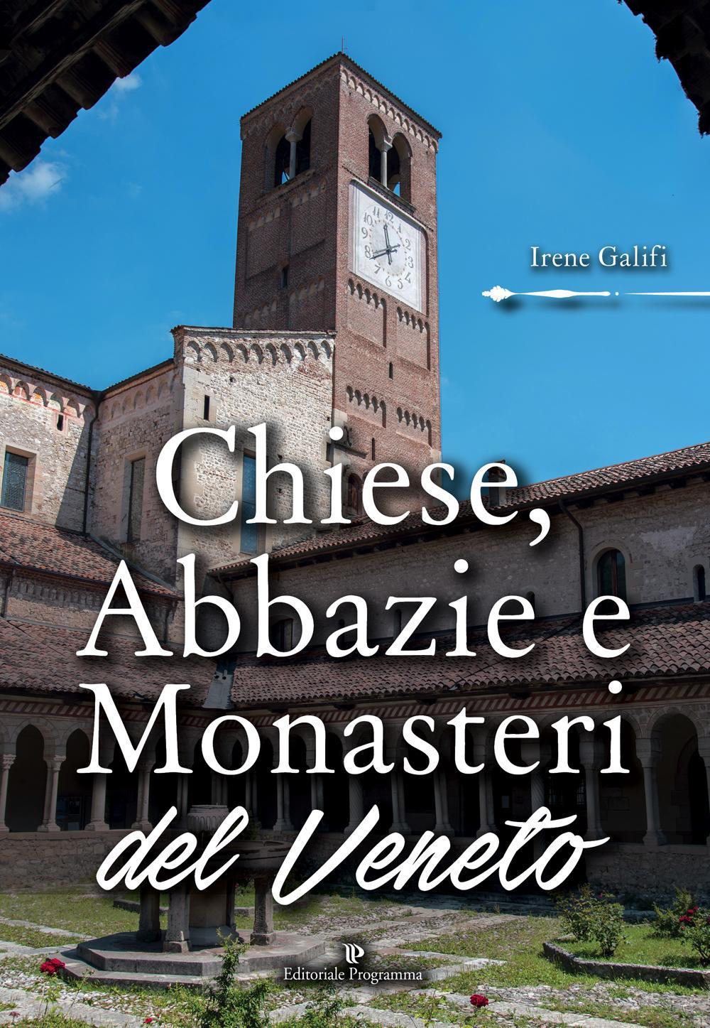 Chiese, abbazie e monasteri del Veneto
