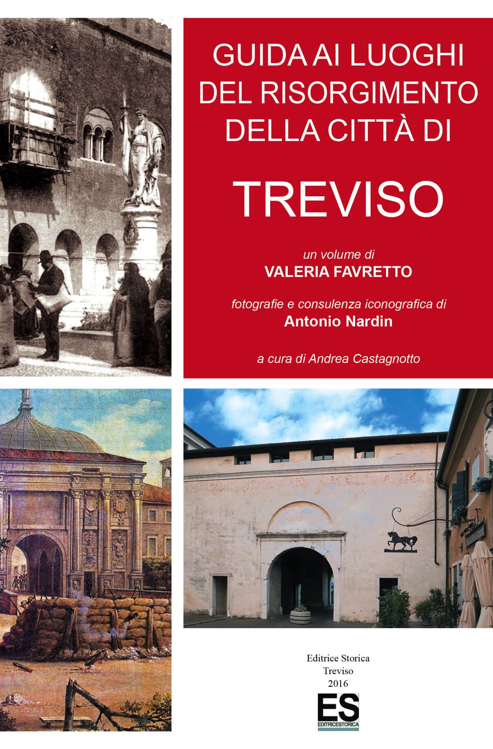 Guida ai luoghi del Risorgimento della città di Treviso