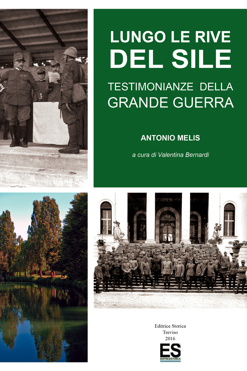 Lungo le rive del Sile. Testimonianze della grande guerra