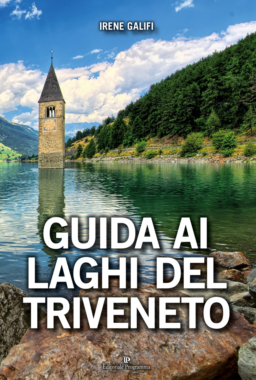 Guida ai laghi del Triveneto. Ediz. illustrata