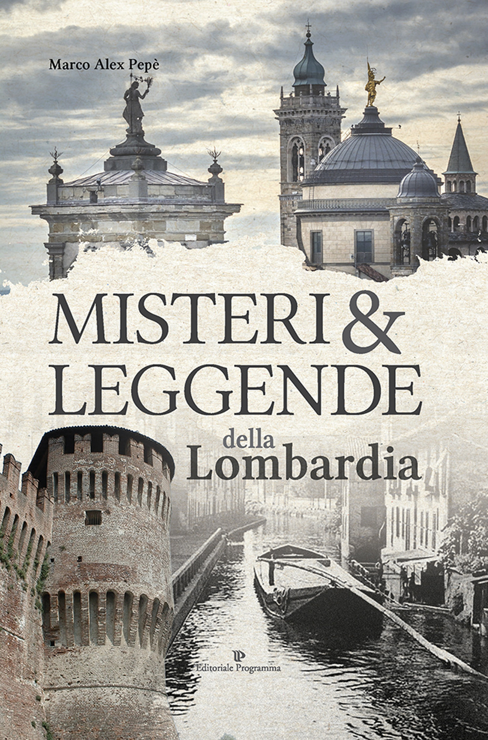 Misteri e leggende della Lombardia