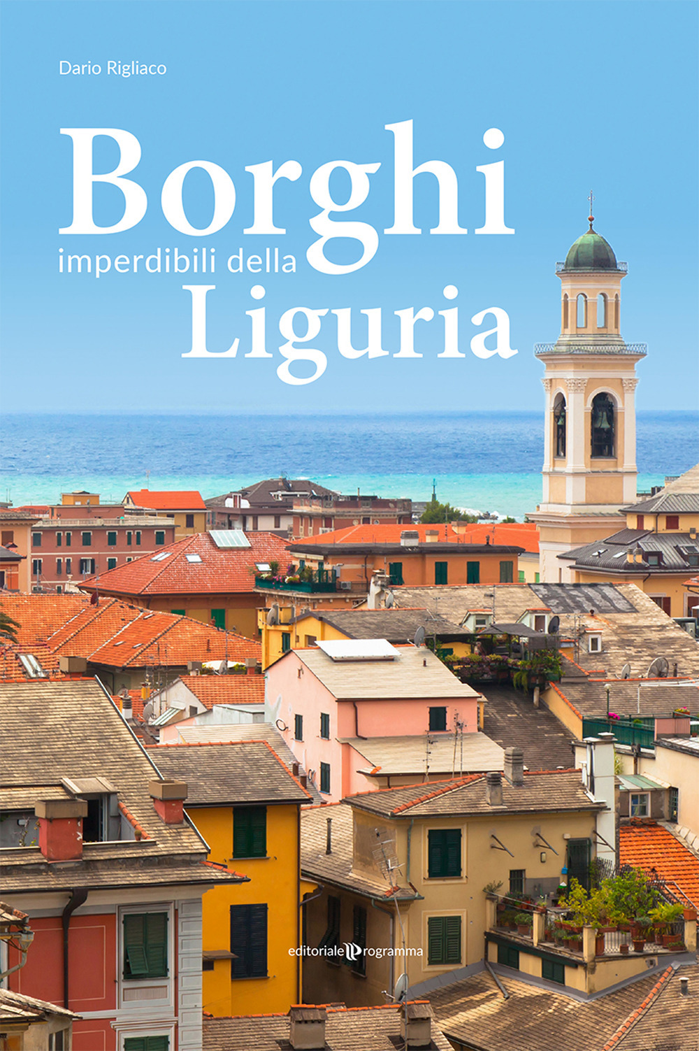 Borghi imperdibili della Liguria