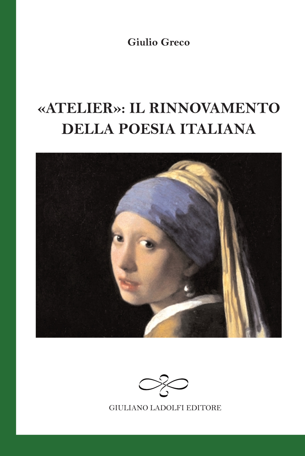«Atelier». Il rinnovamento della poesia italiana