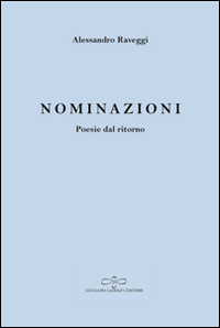 Nominazioni. Poesie dal ritorno